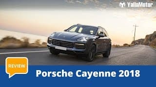 2018 Porsche Cayenne Review | YallaMotor