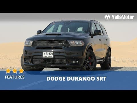 Dodge Durango SRT 2018 Features | YallaMotor.com